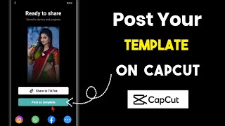 How to create your template on Capcut | Make your Capcut Template || Post template in capcut