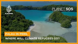 Planet SOS from Palau to Alaska: Where will climate  refugees go when the tide rises?