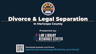 How to File for Divorce and Legal Separation in Maricopa County