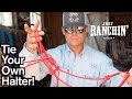 How to tie a halter by True Burson - Just Ranchin 4