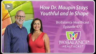 How Dr. Maupin stays Youthful and in shape