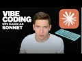 Vibe Coding With Claude 4.5 Sonnet