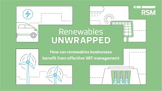 How renewables businesses can benefit from effective VAT management?