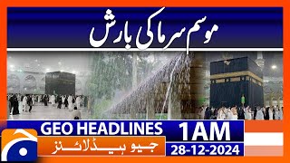 Winter rain in Masjid Al-Haram | Geo News 1 AM Headlines (28th Dec 2024)