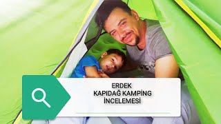 Erdek kapıdağ kamping tatilimiz ve incelemesi