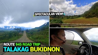 STUNNING AND SCENIC MOUNTAIN VIEW OF TALAKAG BUKIDNON | ROUTE 945 ROAD | MINDANAO PHILIPPINES 2022