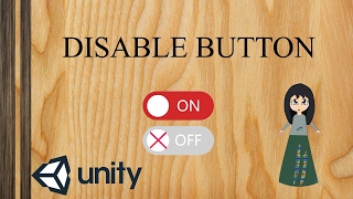 Ep 9. Disable button/ change button image - unity tutorial
