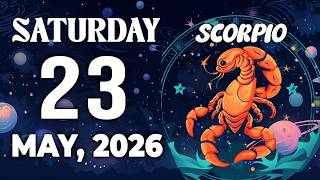 SCORPIO ♏︎ IN 48 HOURS EVERYTHING WILL CHANGE FOR YOU ⏳ ❤️ HOROSCOPE FOR TODAY May 23, 2026