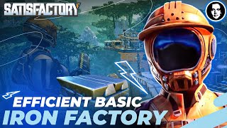 Efficient Basic Iron Factory Tutorial - Satisfactory New Player Guide EP2