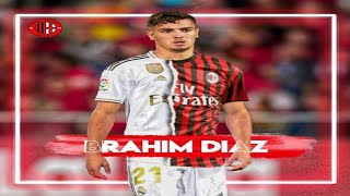 Goals and skills for new players Ac.milan BRAHIM DIAZ