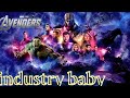 INDUSTRY BABY X DESI BOYZ 😎Avengersavengers