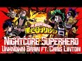 【1 HOUR】 Nightcore - Superhero [Unknown Brain ft. Chris Linton] [NCS Release]