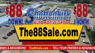 $88 Down $88 Per Month | Shottenkirk Automotive