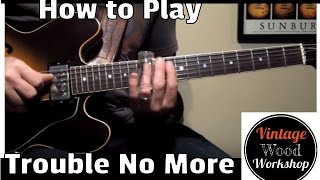 Trouble No More- Allman Brothers Guitar Lesson