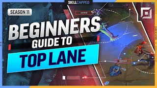 How to TOP LANE - The COMPLETE BEGINNER'S GUIDE for TOP LANE - League of Legends