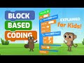 Block-Based Coding Explained for Kids | What is Block-Based Programming? | Block Coding for Kids