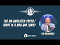 The Un-Qualified Truth | What is a Non-QM Loan?