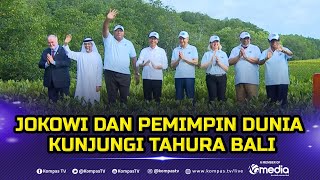 BREAKING NEWS - Presiden Jokowi dan Sejumlah Pemimpin Dunia Kunjungi Tahura Bali - WWF 10th