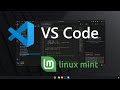 How to Install Visual Studio Code (VS Code) on Linux Mint 22