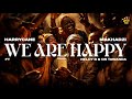 HarryCane & Makhadzi - We are happy (Feat. Dr Tawanda) (Official Audio)