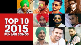 T-Series Top 10 Punjabi Songs of 2015 | Staff Pick: Non Stop Mix