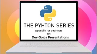 The Python Series-Trailer | Python Tutorial | Python For Beginners | Dev Gogia Presentations #Shorts