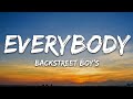 [1 HOUR]   Backstreet Boys - Everybody (Backstreet's Back) (Lyrics)