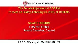 Senate of Virginia: Senate Chamber on 2025-02-20 [Finished]