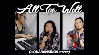 ALL TOO WELL -Taylor Swift (a QUARANSINGS cover by Clarisse)