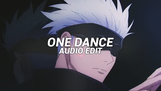 one dance - "Baby I like your style ~" Drake ft. Wizkid & Kyla - (Edit audio)
