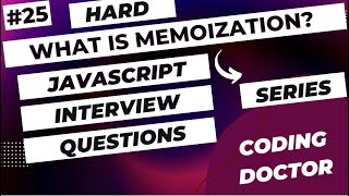 JavaScript Interview Questions | Memoization In JavaScript | JavaScript Coding Questions