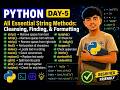 Day_5 Python String Methods Explained | strip(), find(), replace(), split(), count() & More 🐍