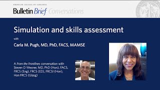 Dr. Carla Pugh on Simulation and Skills Assessment