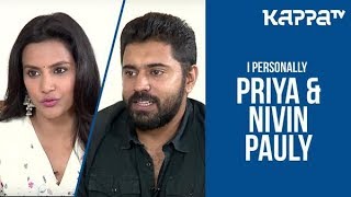 Kayamkulam Kochunni - Priya \u0026 Nivin Pauly - I Personally - Kappa TV