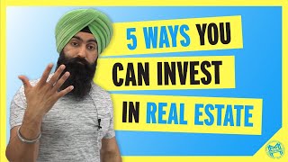 5 Ways To Start Investing In Real Estate This Year