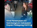 Viral Perempuan ini Sombongkan Kekayaan di Depan Pedagang Keliling #shorts #wanitasombongkekayaan