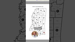 Mississippi Judicial Redistricting - How judges would be chosen in new Jones County Circuit district