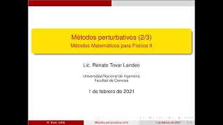 Física Matemática - Clase 32: Métodos perturbativos (2/3)