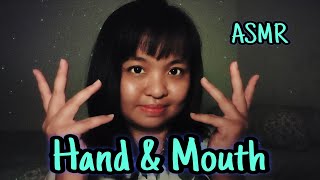 ASMR With Hand \u0026 Mouth Only ( Full Mouth Sounds \u0026 Hand Movement)