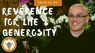 Reverence for Life and Generosity | Dharma Talk by Br Pháp Lai, 2018 12 09