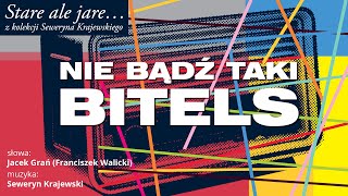 Nie bądź taki Bitels