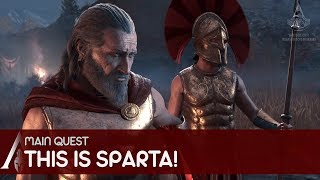 Assassin's Creed Odyssey - This Is Sparta! [AC Odyssey Main Quest]