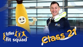 Fyffes Fit Squad Class 21