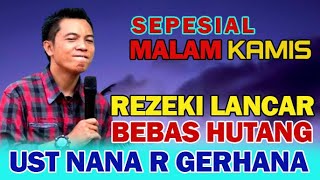 Live USTAD NANA GERHANA TERBARU