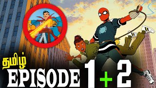 FRIENDLY NEIGHBORHOOD SPIDER-MAN Episode 1 + 2 BREAKDOWN! Easter Eggs \u0026 Details You Missed...(தமிழ்)