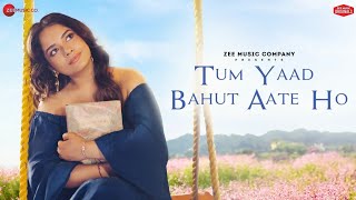 Tum Yaad Bahut Aate Ho - Senjuti Das | Kausar Jamot | Play MVS