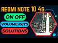 Xiaomi REDMI NOTE 10 4G / ON OFF & VOLUME KEYS | Solutions