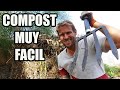 Como HACER COMPOST o COMPOSTA de una manera facil y rapida