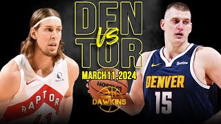Denver Nuggets vs Toronto Raptors  Game Highlights | March 11, 2024 | FreeDawkin