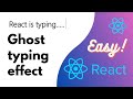 Typing effect component in react | React interview question